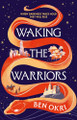 Waking the Warriors Ben Okri 9781035923373