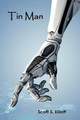 Tin Man Scott S Elliott 9781539569695
