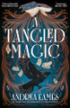 A Tangled Magic Andrea Eames 9780008687212