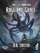 Rage and Grace D.R. Chester 9781958872871