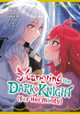 Marrying the Dark Knight (For Her Money) 2 Sometime 9798888779231