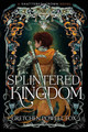 Splintered Kingdom: Volume 2 Gretchen Powell Fox 9781398561069