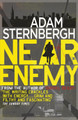 Near Enemy Adam Sternbergh 9781472216199
