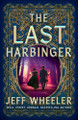The Last Harbinger Jeff Wheeler 9781662541100