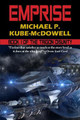 Emprise: The Trigon Unity Book 1 Michael P Kube-McDowell 9781612424545