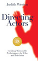 Directing Actors - 25th Anniversary Edition - Case Bound by Judith Weston