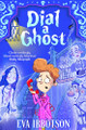 Dial a Ghost Eva Ibbotson 9781035099528