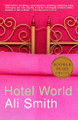 Hotel World Ali Smith 9780385722100