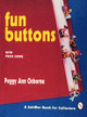 Fun Buttons Peggy Ann Osborne 9780887406911