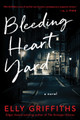 Bleeding Heart Yard Elly Griffiths 9780063289291
