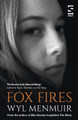 Fox Fires Wyl Menmuir 9781784632335