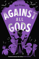 Against All Gods Maz Evans 9781911077008