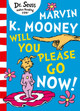 Marvin K. Mooney will you Please Go Now! Dr. Seuss 9780008288105