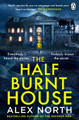 The Half Burnt House Alex North 9781405945271