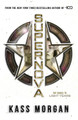 Supernova: Light Years Book Two Kass Morgan 9781473663428