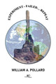 EXPERIMENT - FAILED... REPEAT: 2025 William A. Pollard 9791256972111