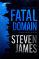 Fatal Domain Steven James 9781496473363