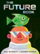 The Future Book Mac Barnett 9781398556805