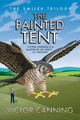 The Painted Tent Victor Canning 9781788423526