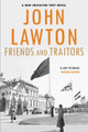 Friends and Traitors John Lawton 9781611855159