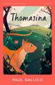 Thomasina (HarperCollins Children's Classics) Paul Gallico 9780008778804