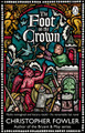 The Foot on the Crown Christopher Fowler 9781804992579