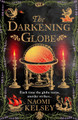 The Darkening Globe Naomi Kelsey 9780008534837