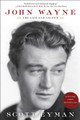 John Wayne: The Life and Legend Scott Eyman 9781439199596