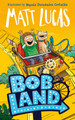 BobLand Matt Lucas 9780008519933