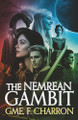 The Nemrean Gambit Guillaume Charron 9781944972776
