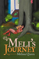 Meli's Journey by Melissa Queen