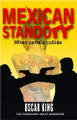 Mexican Standoff: When cartels collide Oscar King 9781910533321