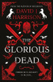 The Glorious Dead David J Harrison 9781835744864