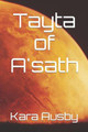 Tayta of A'sath by Kara Ausby