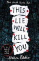 This Lie Will Kill You Chelsea Pitcher 9781471181368 [USED COPY]