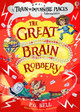 The Great Brain Robbery P.G. Bell 9781474948623 [USED COPY]
