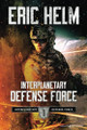 Interplanetary Defense Force Eric Helm 9798890221476