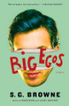 Big Egos S G Browne 9781476711676
