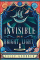 Invisible in a Bright Light Sally Gardner 9781786695222
