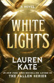 White Lights (Standard Edition) Lauren Kate 9781538776773