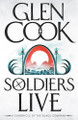 Soldiers Live Glen Cook 9781035930142