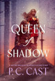 Queen of Shadow P.C. Cast 9780008827267