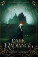 Dark Radiance Allison Aldridge 9781733268707
