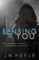 Sensing You J M Adele 9780994451668
