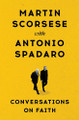 Conversations on Faith Martin Scorsese 9781538775387