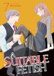 A Suitable Fetish Vol. 7 Shin Kawamaru 9798895613474