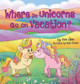 Where Do Unicorns Go on Vacation? Kim Ann 9781734707236