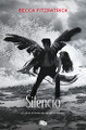 Silencio / Silence Becca Fitzpatrick 9788498729344