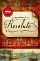 My Name is Resolute Nancy E. Turner 9781250060976