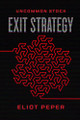 Uncommon Stock: Exit Strategy Eliot Peper 9781514875179